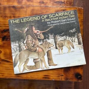Vintage 1991 The Legend Of Scarface A Blackfeet Indian Tale Paperback Book